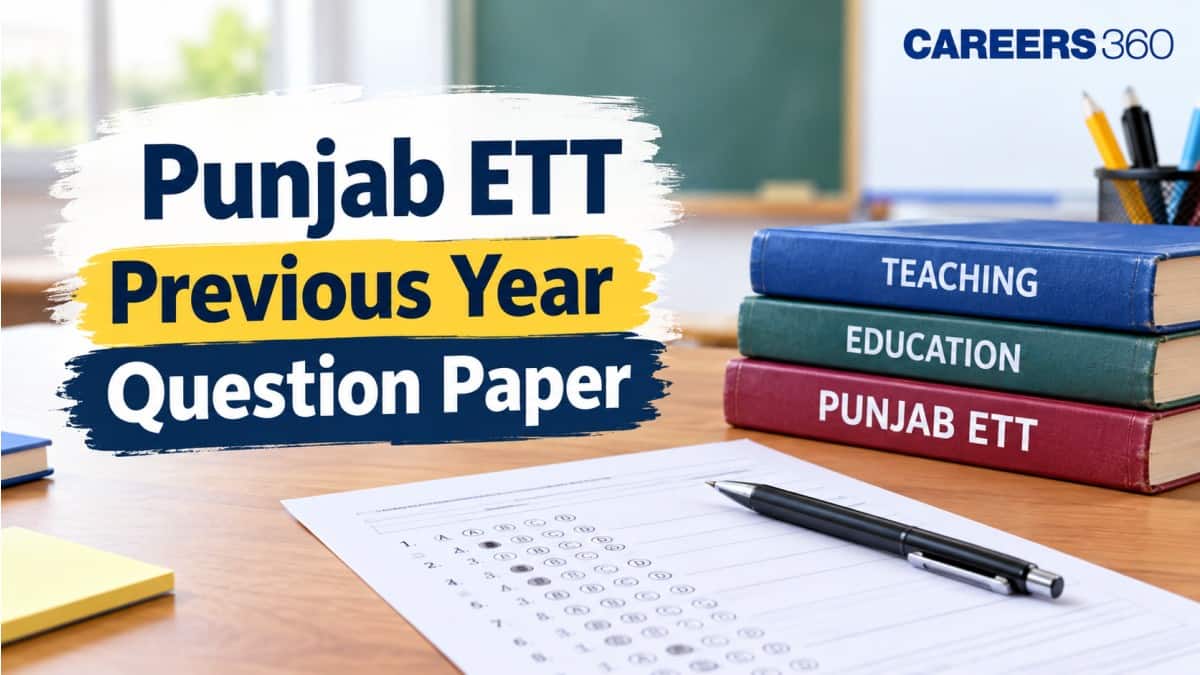 Punjab ETT Previous Year Question Paper PDF (2024, 2023, 2021): Download Official Paper